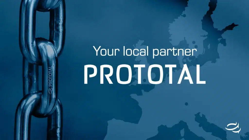 Choose Prototal as your local partner
